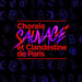 Chorale Sauvage et Clandestine de Paris