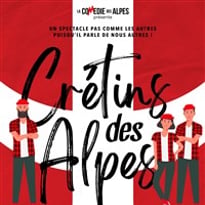 Crétins des Alpes