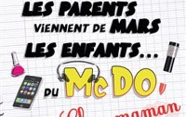 Les parents viennent de Mars, les enfants du McDo !