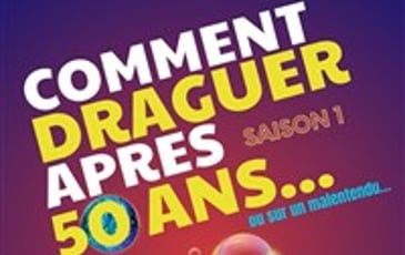 Comment draguer après 50 ans