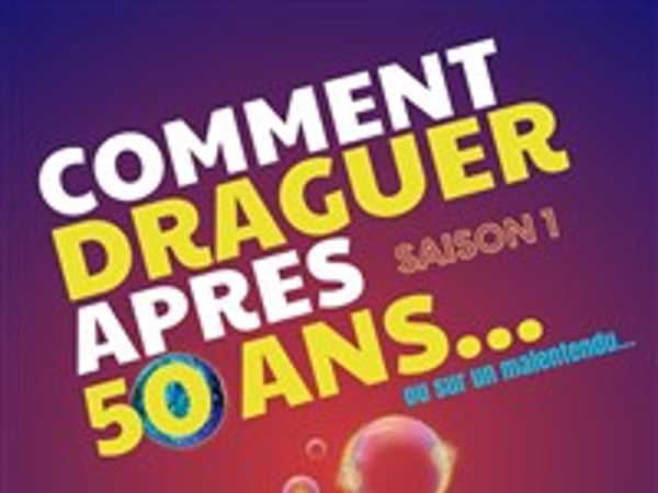 Comment draguer après 50 ans