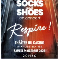 Socks and Shoes : Respire !