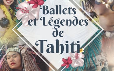 Ballets et Légendes de Tahiti