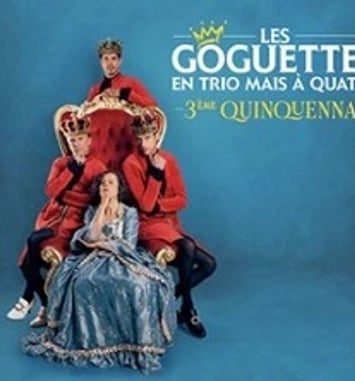 Les Goguettes (en Trio mais à Quatre)