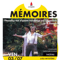 Mémoires, permettez-moi d'insister lourdement sur l'importance de se souvenir