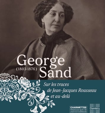Visites flash : Sur les traces de Jean-Jacques Rousseau et Georges Sand
