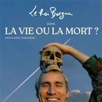 Le roi borgne dans La vie ou la mort ?
