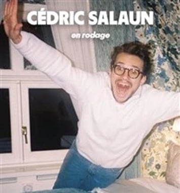 Cédric Salaun : En rodage