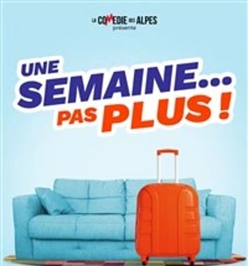 Une semaine pas plus
