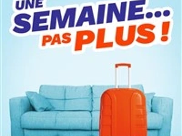 Une semaine pas plus