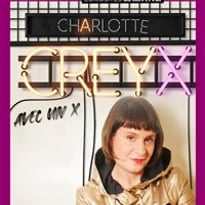 Charlotte Creyx dans Avec un X