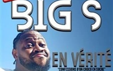 Big S dans En vérité