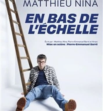 Matthieu Nina dans En bas de l'échelle