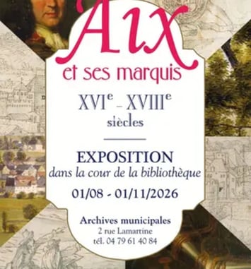 Aix et ses marquis : Exposition Bibliothèque Municipale Lamartine