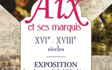 Aix et ses marquis : Exposition Bibliothèque Municipale Lamartine