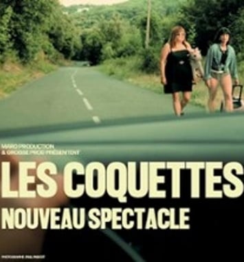 Les Coquettes : nouveau spectacle