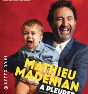 Mathieu Madenian, À pleurer de rire