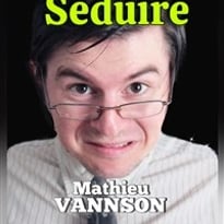 Mathieu Vannson dans L'art de séduire