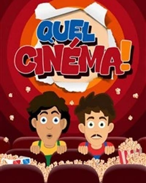 Quel cinéma !