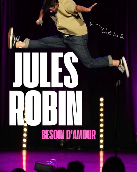 Jules Robin dans Besoin d'amour