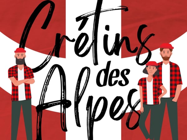 Crétins des Alpes