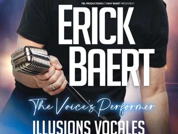 Erick Baert dans Illusions vocales
